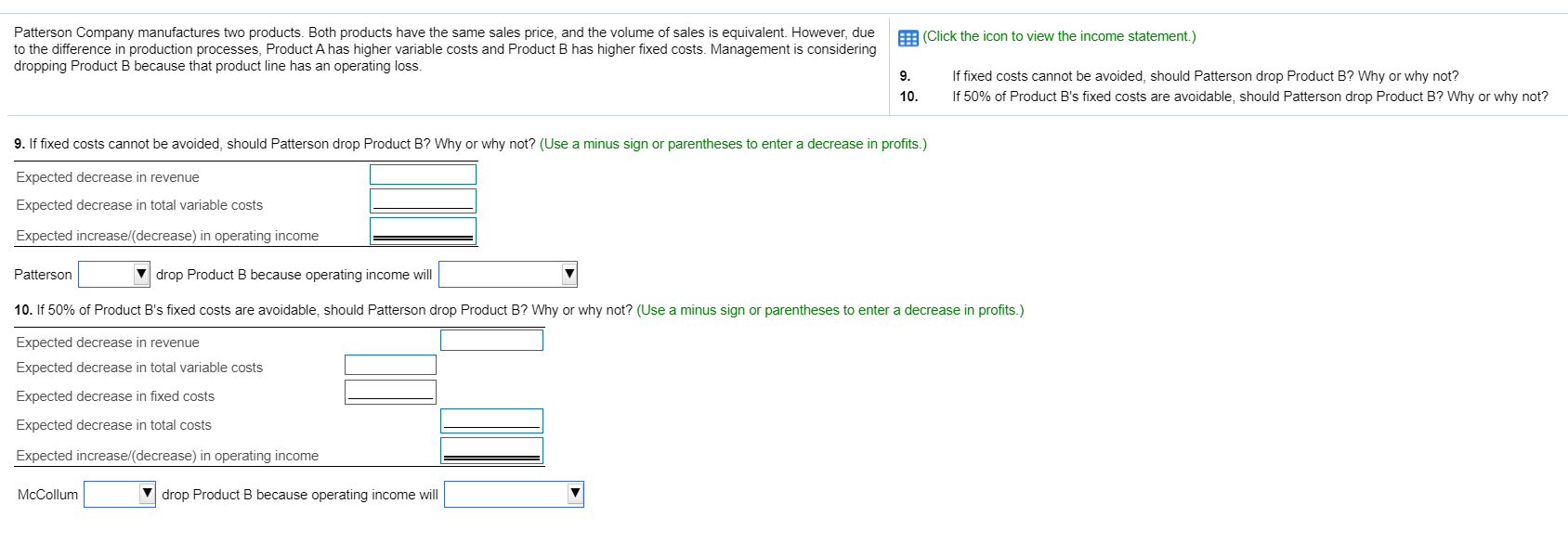  1st Dropdown box (Patterson) either - "Should" or "Should not" 2nd