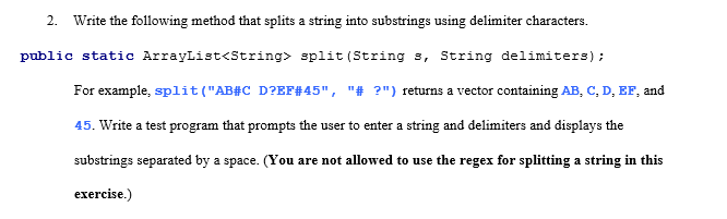 solve it in java CORRECTLY WITH CODE COMMENT 2. Write the following
