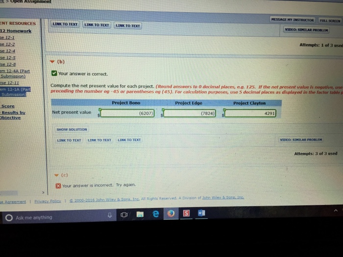 data on eadh Capital investment Annual net income: Year 1 $171,200 $187,250