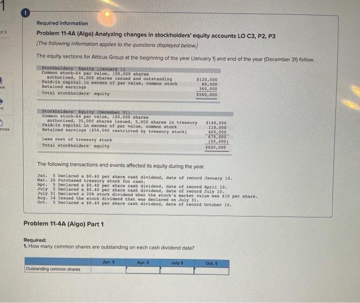  3 Required information Problem 11-4A (Algo) Analyzing changes in stockholders' equity