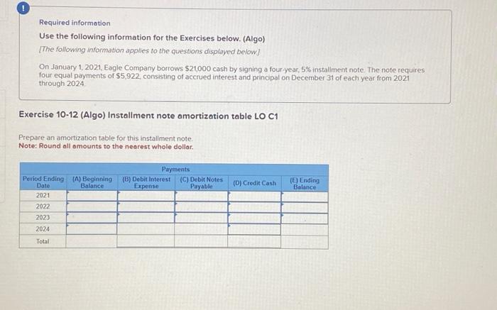  Required information Use the following information for the Exercises below. (Algo)