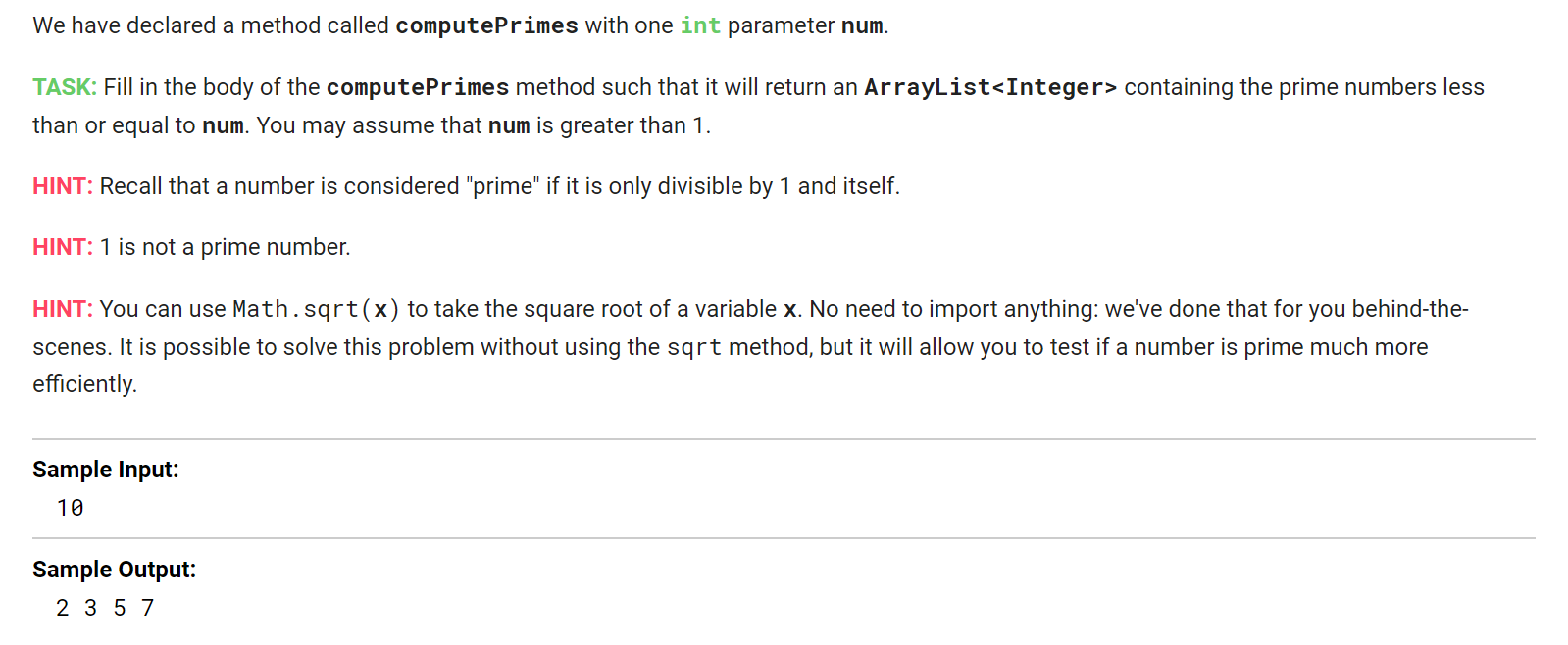 Please help!!!! We have declared a method called computePrimes with one int