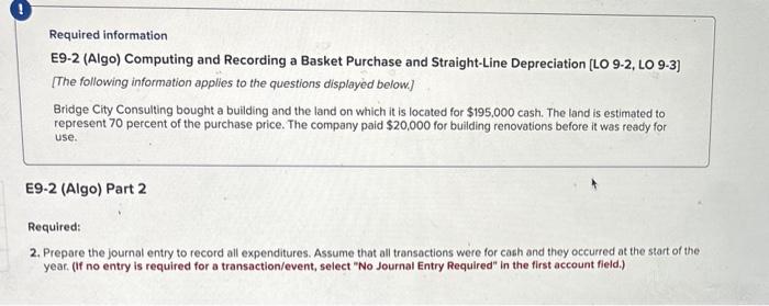  Required information E9-2 (Algo) Computing and Recording a Basket Purchase and