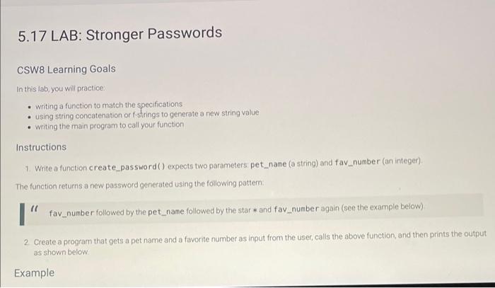 python 5.17 LAB: Stronger Passwords CSW8 Learning Goals In this lab, you