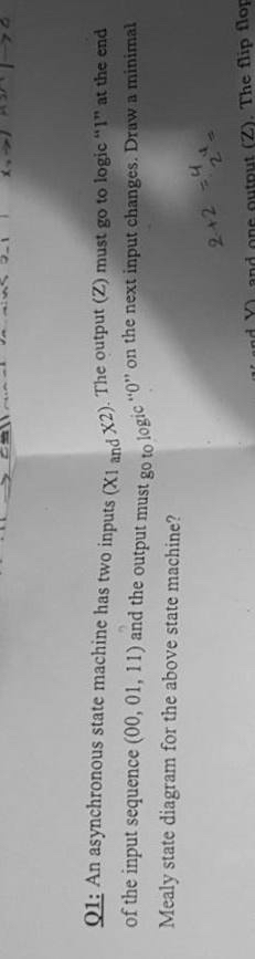 Q1: An asynchronous state machine has two inputs (x1 and x2).