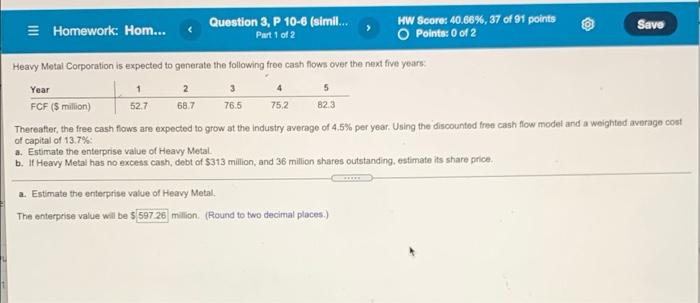 solve a-b please. thank you! 4 Homework: Hom... Question 3, P 10-6