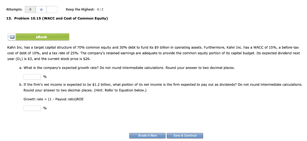  Attempts: 0 Keep the Highest: 0/2 13. Problem 10.15 (WACC and