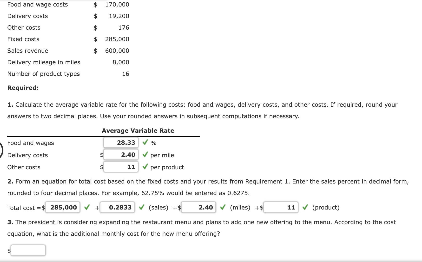  1. Calculate the average variable rate for the following costs: food