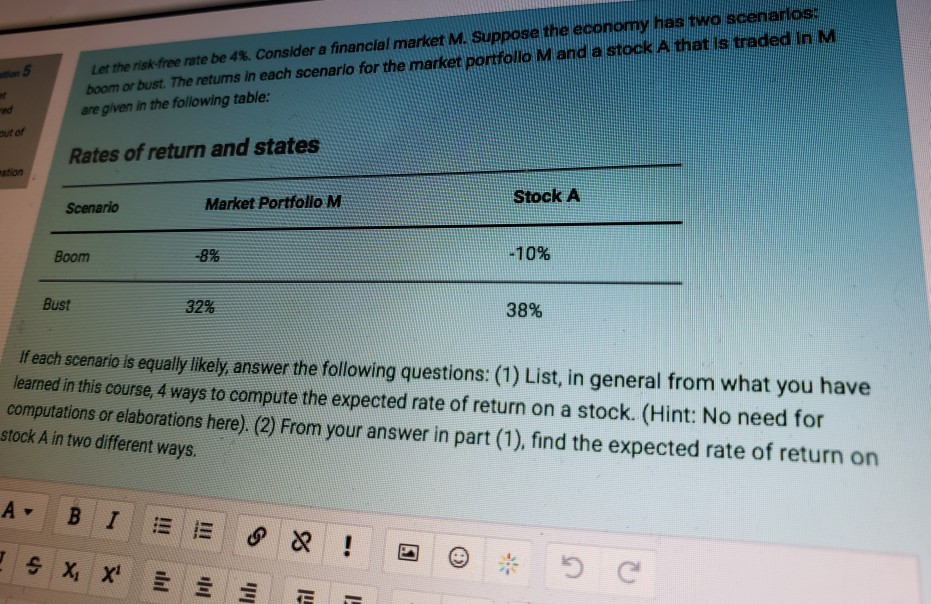  son 5 Let the risk-free rate be 4%. Consider a financial