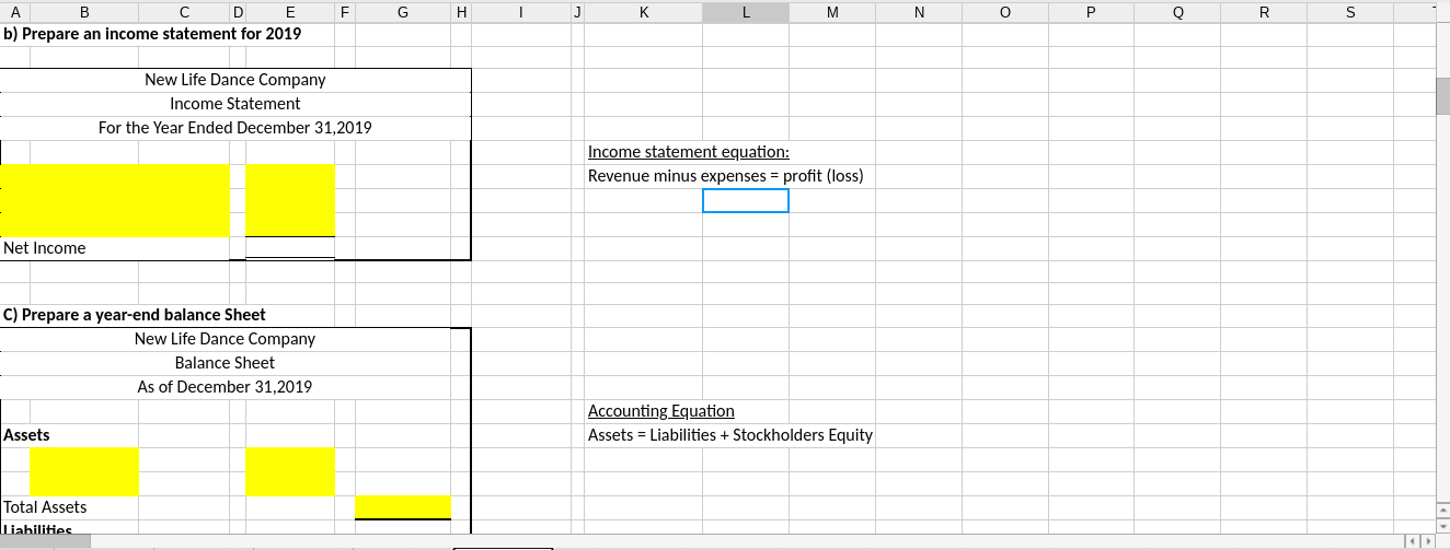 New Life Dance Company experienced the following events during 2019: 38 pts.
