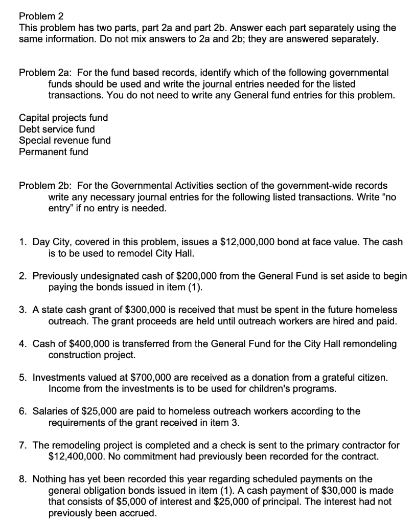  Problem 2 This problem has two parts, part 2a and part