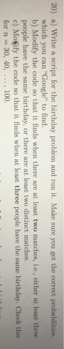  Script in Matlab 20) a) Write a script for the birthday