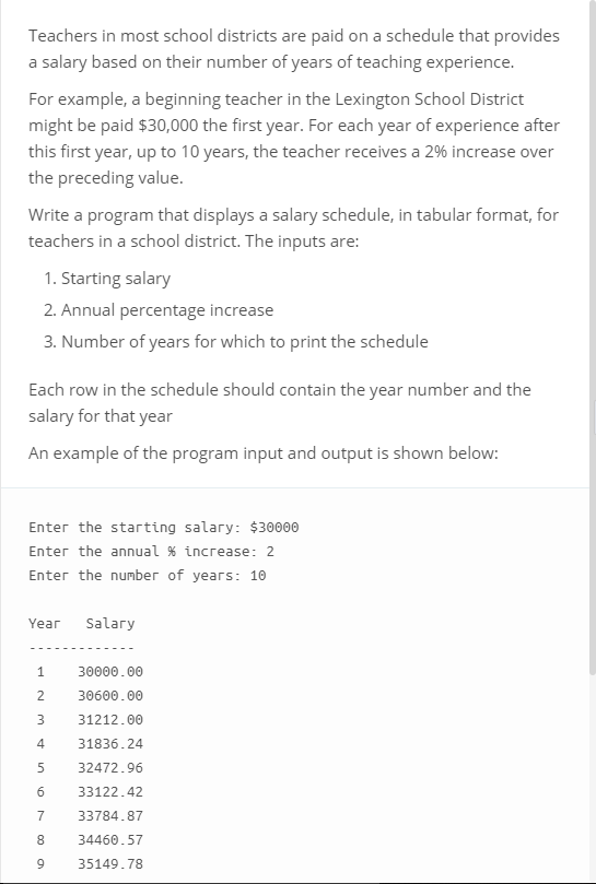  PYTHON Teachers in most school districts are paid on a schedule