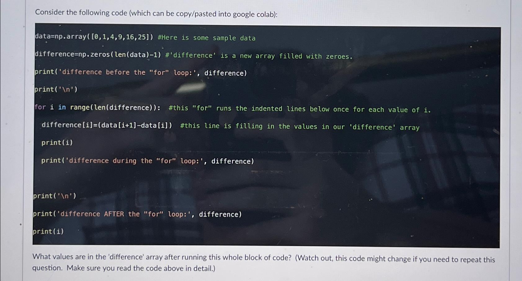  Consider the following code (which can be copy/pasted into google colab):