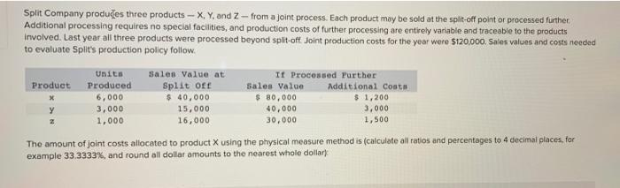 Z - from a joint process. Each product may be sold at