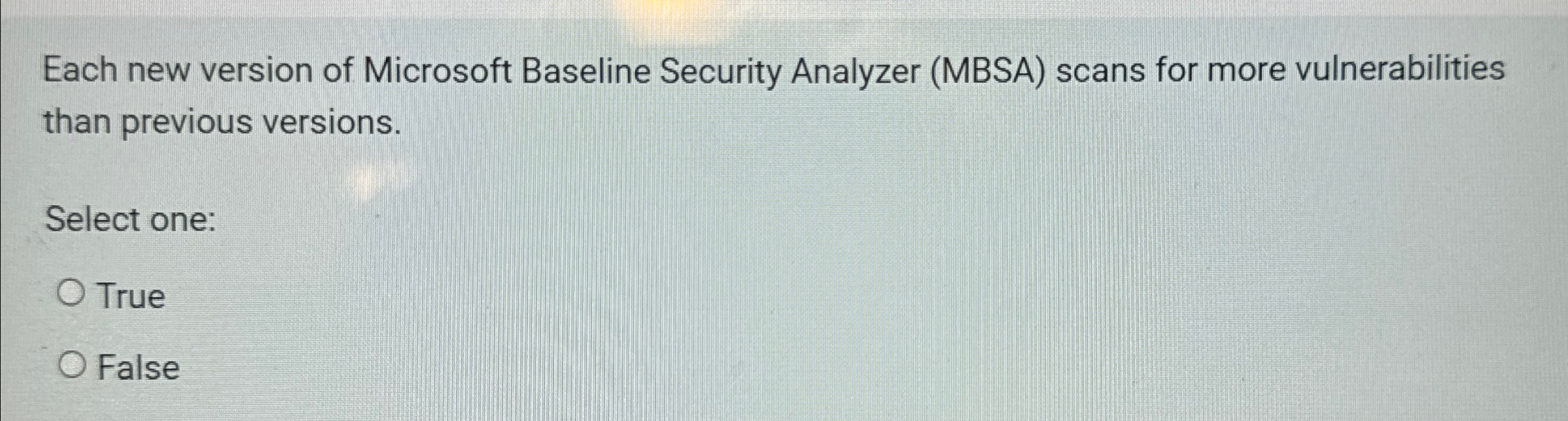  Each new version of Microsoft Baseline Security Analyzer (MBSA) scans for
