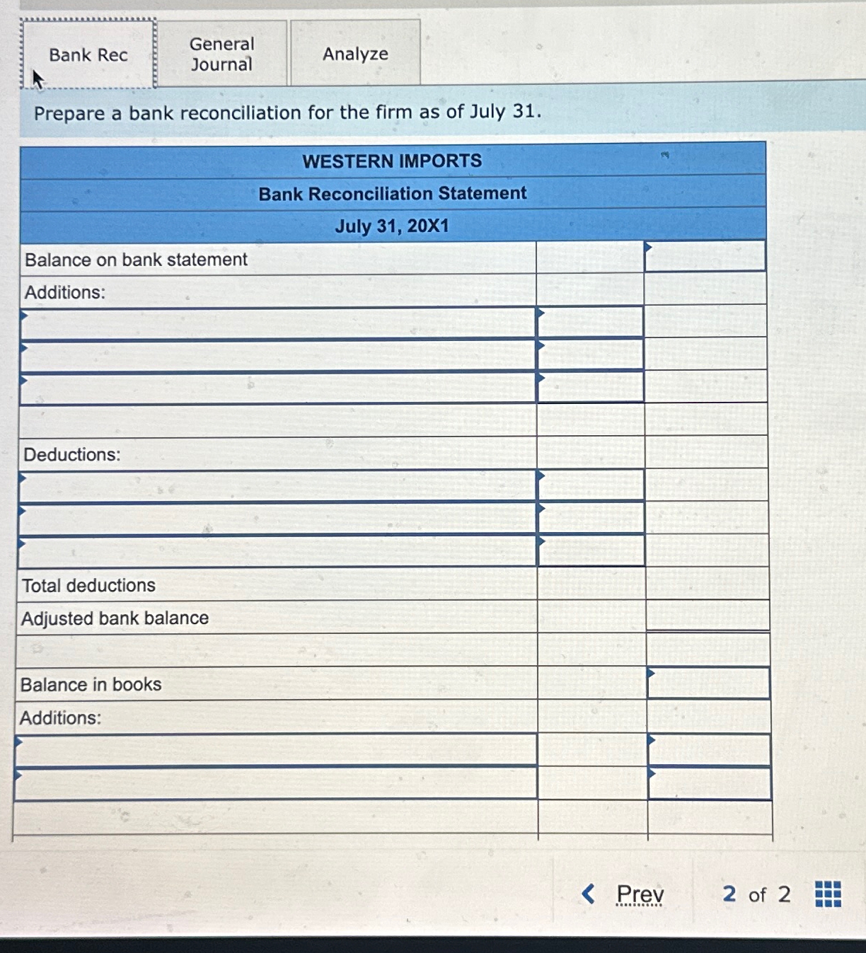  On August 1,20X1, the accountant for Western Imports downloaded the company's