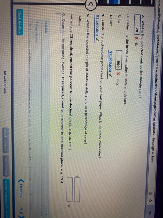  now.com/ilm/takeAssignment/takeAssignment Main.dozinvoker=&takeAssignmentSessionLocator Binprogress=false 2. What is the expected contribution margin ratio?