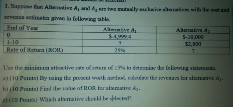  3. Suppose that Alternative A, and A2 are two mutually exclusive