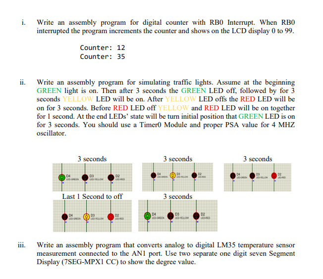  i. Write an assembly program for digital counter with RB0 Interrupt.