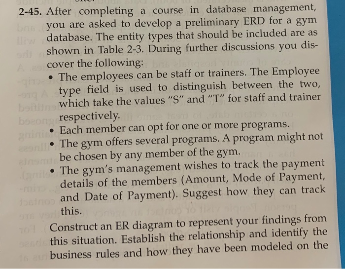  2-45. After completing a course in database management, you are asked
