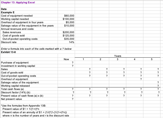 Please show excel formulas Chapter 13: Applying Excel Data Example E Cost