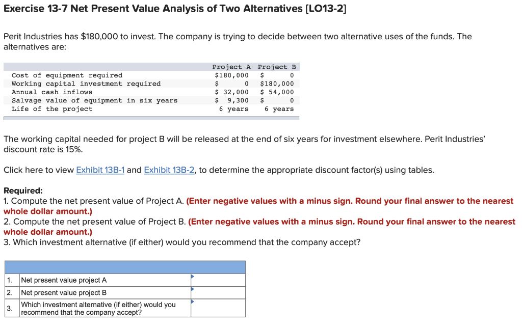  Exercise 13-7 Net Present Value Analysis of Two Alternatives [LO13-2] Perit