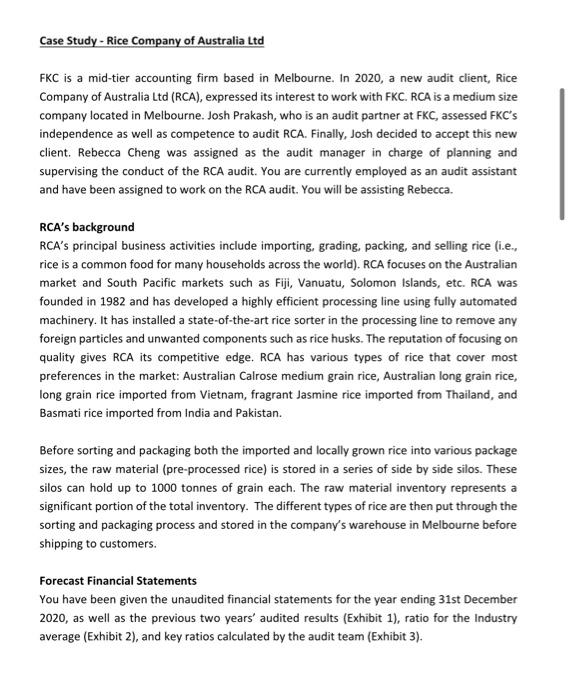  answers will be rated immediately :) Case Study - Rice Company