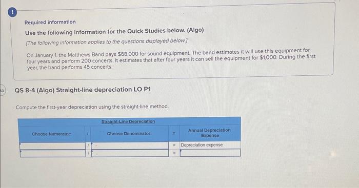  Required information Use the following information for the Quick Studies below.