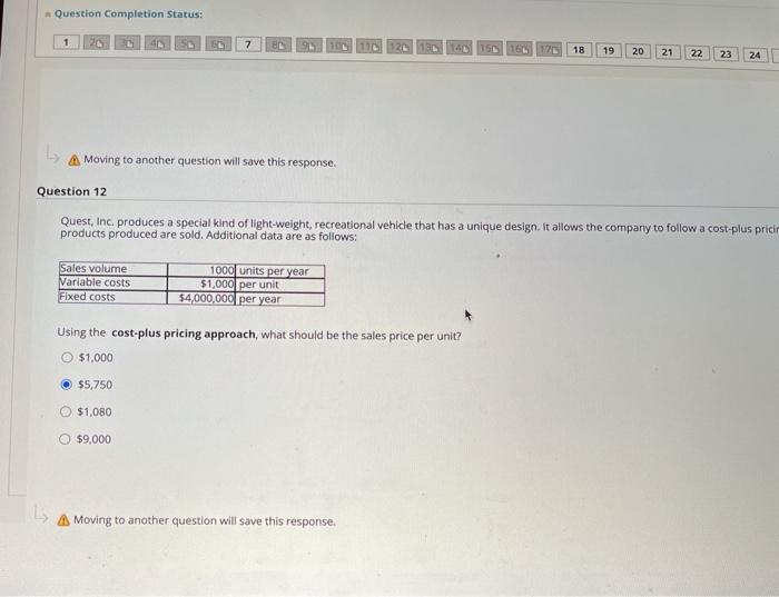 19 20 21 22 23 24 Moving to another question will save