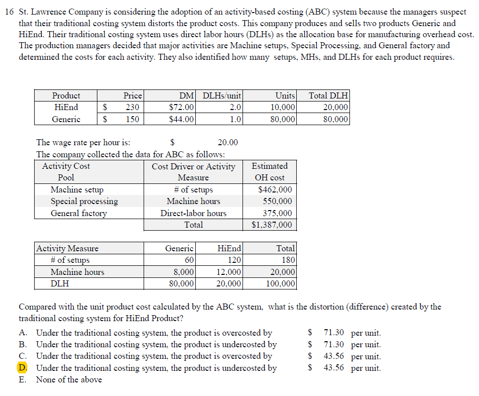 How do I get to answer D? 16 St. Lawrence Company is