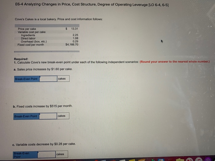  E6-4 Analyzing Changes in Price, Cost Structure, Degree of Operating Leverage