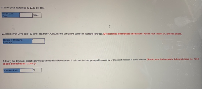 [LO 6-4, 6-5) Cove's Cakes is a local bakery. Price and cost