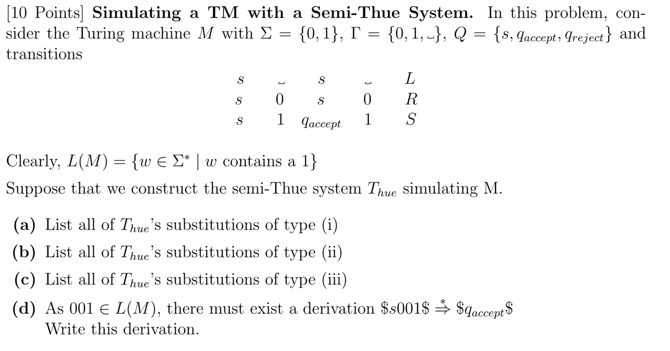  [10 Points] Simulating a TM with a Semi-Thue System. In this