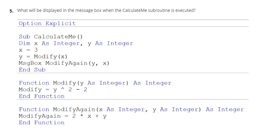  5. What will be displayed in the message box when the