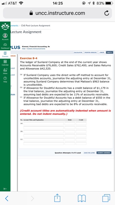  AT&T 14:25 a uncc.instructure.com ecture Assignment mu Courses URCES Exercise 8-4