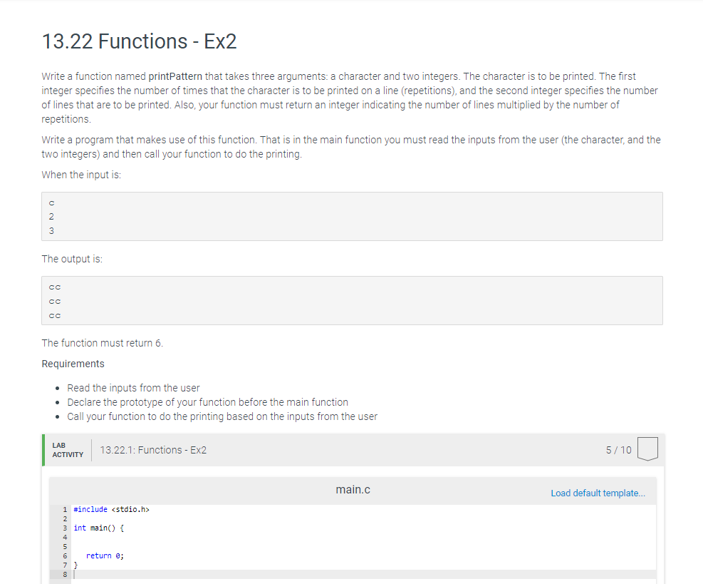 In C please not C++ 13.22 Functions - Ex2 Write a function
