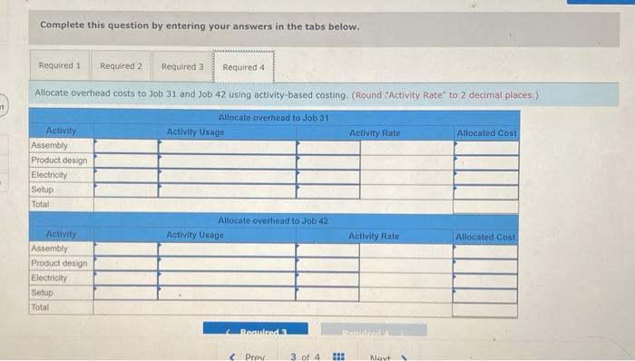 2. Job 31 used 240 direct labor hours and Job 42 used