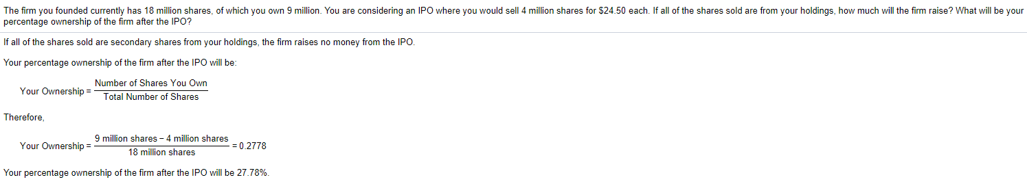 problem for reference. percentage ownership of the firm after the IPO? If
