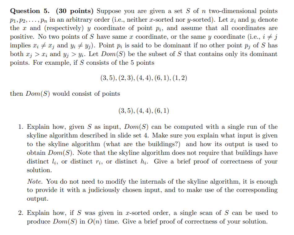 Question 5. (30 points) Suppose you are given a set S