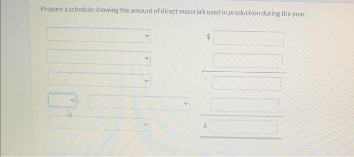 for 2022: (Assume all raw materials used were direct materials.) January 1,