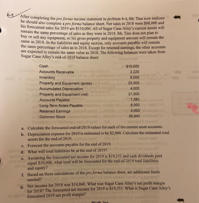  completing the pro forma income statement in problem 6-4, Mr. Tine