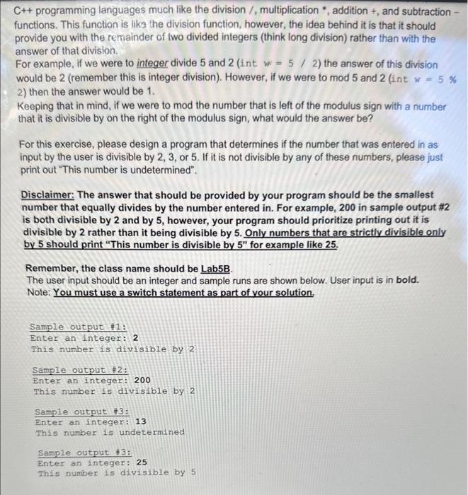 C# with screen shot please C++programming languages much like the division /,