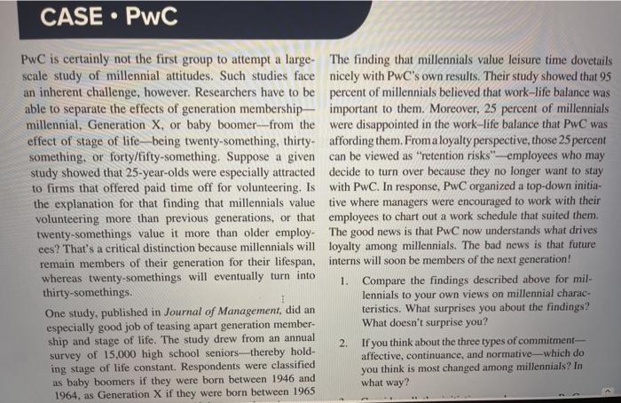  Please answer all three questions in 2nd photo CASE. PwC PwC
