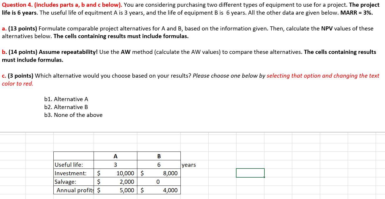 Question 4. (includes parts a, b and c below). You are