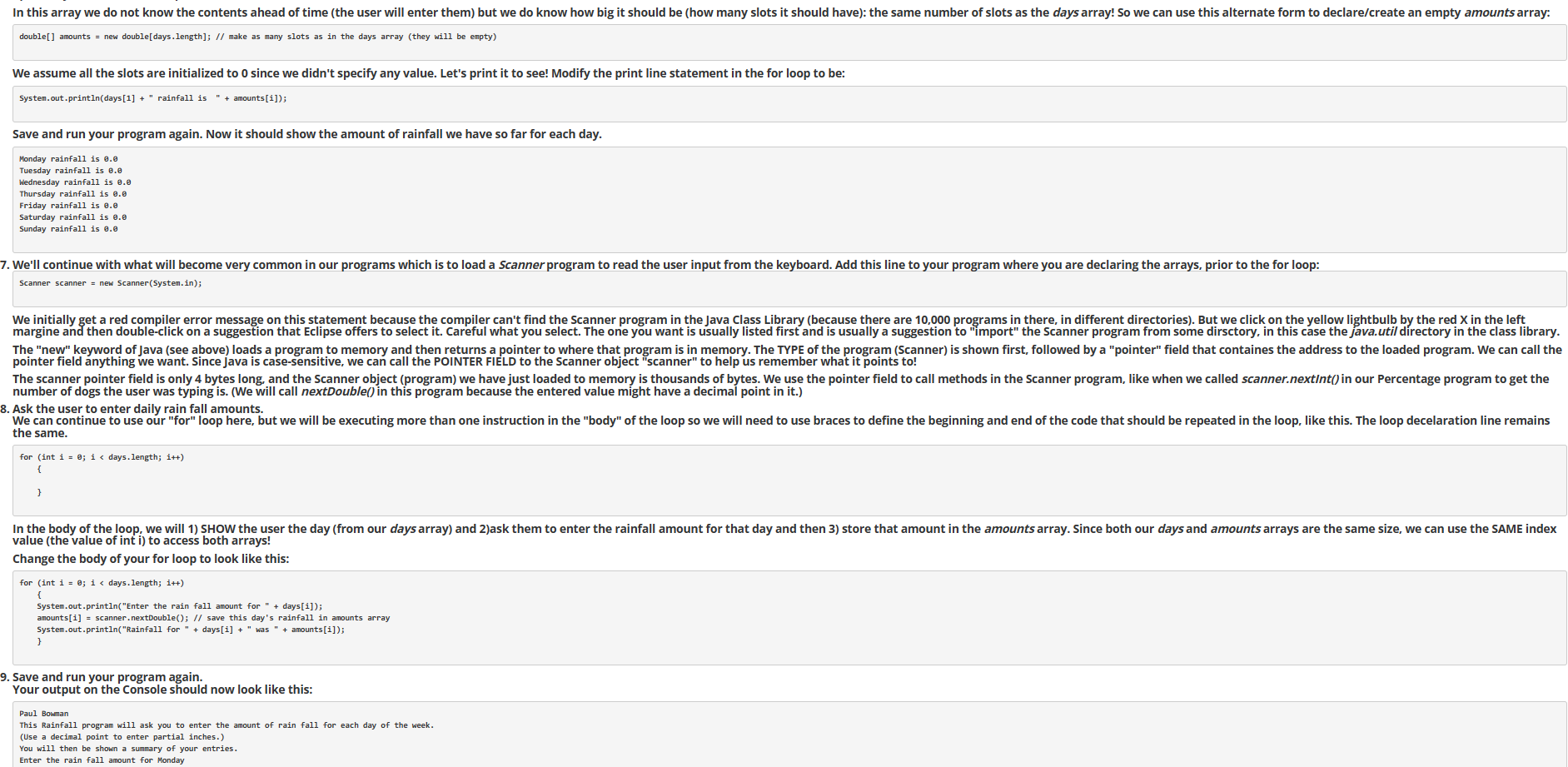 { System.out.println("NAME 2023"); System.out.println("This Rainfall program will ask you to enter the