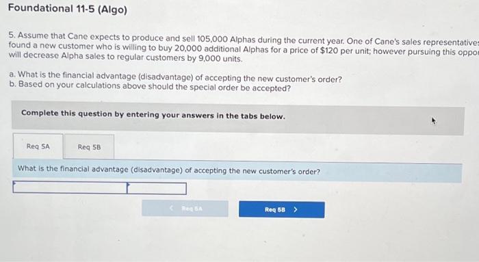 sell for $170 and $130, respectively. Each product uses only one type