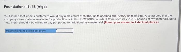 4. Assume that Cane expects to produce and sell 100,000 Betas during