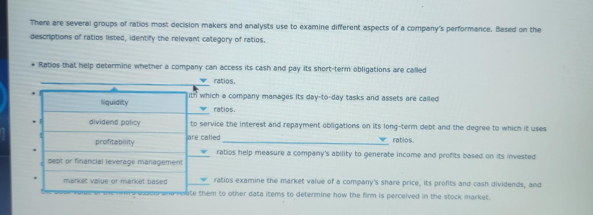 cash and pay its short-term obligations are called ratios. - nauos that