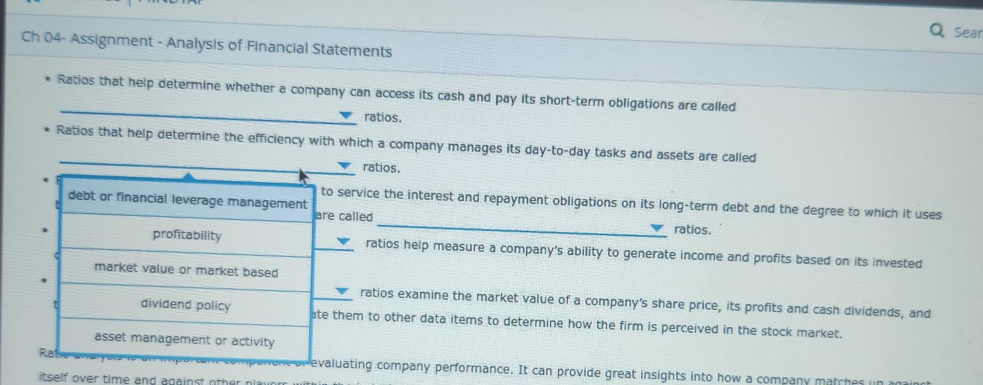 help determine the efficiency with which a company manages its day-to-day tasks